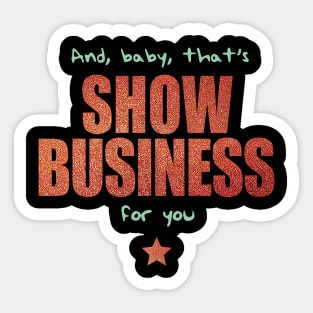 Vintage Showgirl Life Stickers for Sale | TeePublic
